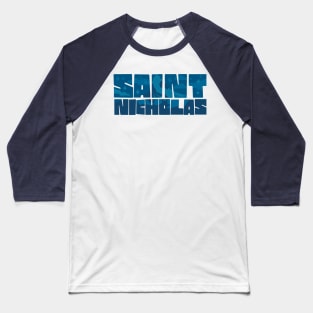 Mount Saint Nicholas Baseball T-Shirt